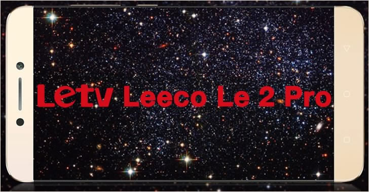 LeTV Leeco Le 2 Pro