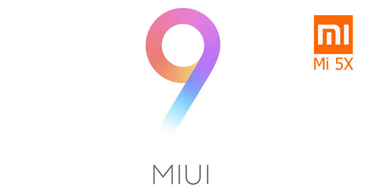 Xiaomi Mi 5X miui 9